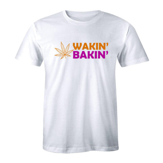 Wakin' Bakin' T-Shirts